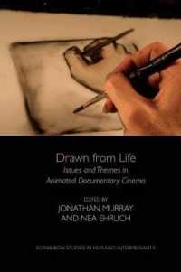 Drawn from Life : Issues and Themes in Animated Documentary Cinema (Edinburgh Studies in Film and Intermediality)
