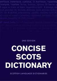 スコットランド語小辞典（第２版）<br>Concise Scots Dictionary : Second Edition (Scots Language Dictionaries)