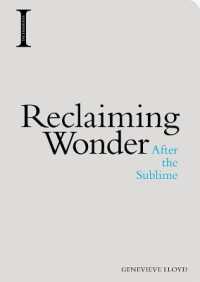 Reclaiming Wonder : After the Sublime (Incitements)