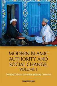 Modern Islamic Authority and Social Change, Volume 1 : Evolving Debates in Muslim Majority Countries
