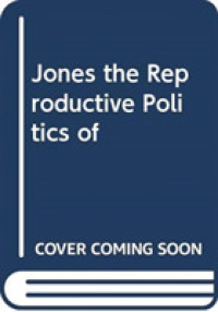 Jones the Reproductive Politics of -- Paperback