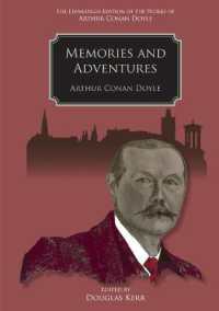 Memories and Adventures (The Edinburgh Edition of the Works of Arthur Conan Doyle)