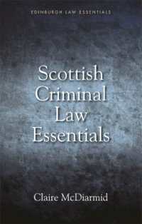 Scottish Criminal Law Essentials (Edinburgh Law Essentials) （3RD）