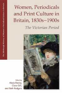 Women, Periodicals and Print Culture in Britain, 1830s-1900s : The Victorian Period (The Edinburgh History of Women's Periodical Culture in Britain)