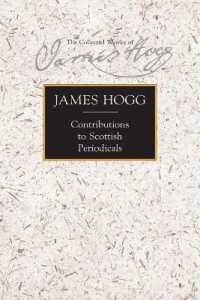 Contributions to Scottish Periodicals (The Stirling / South Carolina Research Edition of the Collected Works of James Hogg)