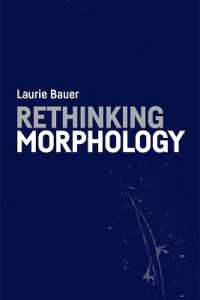 形態論再入門<br>Rethinking Morphology