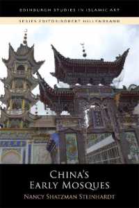 China'S Early Mosques (Edinburgh Studies in Islamic Art)