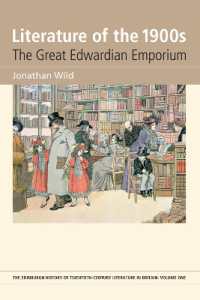 Literature of the 1900s : The Great Edwardian Emporium (The Edinburgh History of Twentieth-century Literature in Britain)