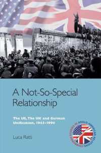 A Not-So-Special Relationship : The Us, the UK and German Unification, 1945-1990 (Edinburgh Studies in Anglo-american Relations)