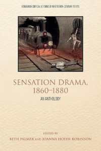 Sensation Drama, 1860 1880 : An Anthology (Edinburgh Critical Editions of Nineteenth-century Texts)