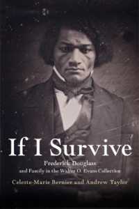 フレデリック・ダグラス一家伝記資料<br>If I Survive : Frederick Douglass and Family in the Walter O. Evans Collection