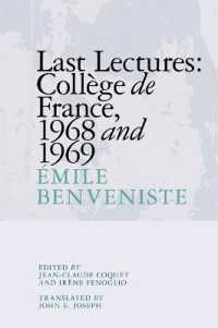 バンヴェニスト最後の講義：コレージュ・ド・フランス1968・1969年（英訳）<br>Last Lectures : Collège de France 1968 and 1969