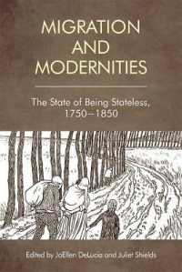 Migration and Modernities : The State of Being Stateless, 1750-1850