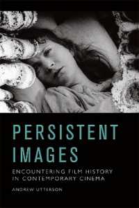 Persistent Images : Encountering Film History in Contemporary Cinema