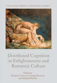 Distributed Cognition in Enlightenment and Romantic Culture (The Edinburgh History of Distributed Cognition)