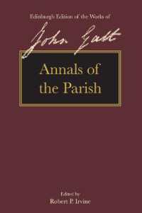 Annals of the Parish (The Edinburgh Edition of the Works of John Galt)