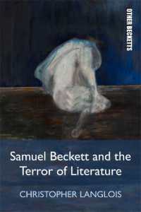 Samuel Beckett and the Terror of Literature (Other Becketts)