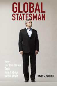 Global Statesman : How Gordon Brown Took New Labour to the World