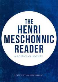 アンリ・メショニック読本：社会の詩学<br>The Henri Meschonnic Reader : A Poetics of Society