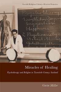 Miracles of Healing : Psychotherapy and Religion in Twentieth-Century Scotland (Scottish Religious Cultures)