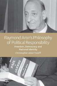 The Political Theories of Raymond Aron : Freedom, Democracy and National Identity