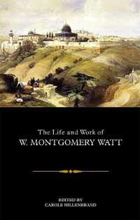 The Life and Work of W. Montgomery Watt