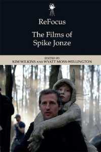 Refocus: the Films of Spike Jonze (Refocus: the American Directors Series)