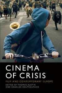 Cinema of Crisis : Film and Contemporary Europe