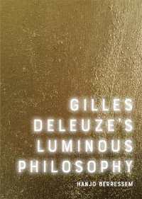 Gilles Deleuze's Luminous Philosophy