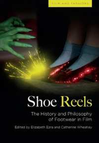 Shoe Reels : The History and Philosophy of Footwear in Film (Film and Fashions)