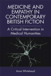 Medicine and Empathy in Contemporary British Fiction : A Critical Intervention in Medical Humanities