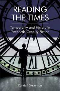 Reading the Times : Temporality and History in Twentieth-Century Fiction