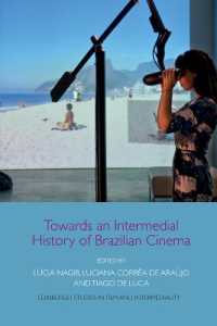 Towards an Intermedial History of Brazilian Cinema (Edinburgh Studies in Film and Intermediality)