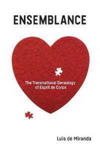 Ensemblance : The Transnational Genealogy of Esprit De Corps