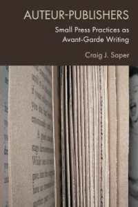 Auteur-Publishers : Small Press Practices as Avant-Garde Writing