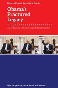 Obama'S Fractured Presidency : Policies and Politics (New Perspectives on the American Presidency)