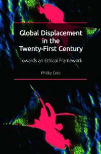 Global Displacement in the Twenty-First Century : Towards an Ethical Framework