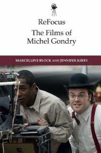 The Films of Michel Gondry (Refocus: the International Directors Series)