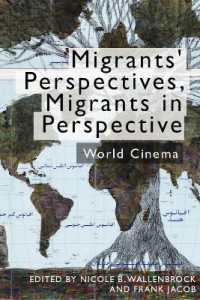 Migrants' Perspectives, Migrants in Perspective : World Cinema