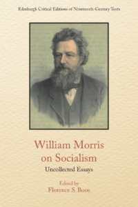 William Morris on Socialism : Uncollected Essays (Edinburgh Critical Editions of Nineteenth-century Texts)