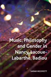 Music, Philosophy and Gender in Nancy, Lacoue-Labarthe, Badiou (Crosscurrents)