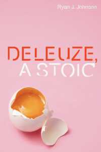 ドゥルーズとストア派の哲学<br>Deleuze, a Stoic
