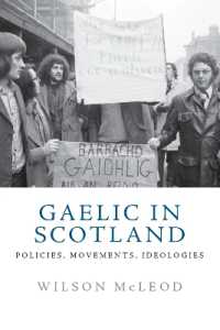 Gaelic in Modern Scotland : Policies, Movements, Ideologies