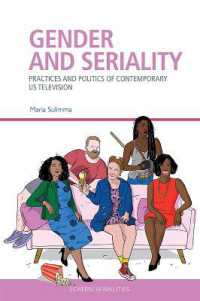 Gender and Seriality : Practices and Politics of Contemporary US Television (Screen Serialities)