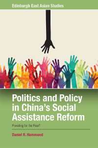 Politics and Policy in China's Social Assistance Reform : Providing for the Poor? (Edinburgh East Asian Studies)