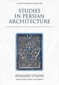 Studies in Persian Architecture (Collected Papers in Islamic Art)