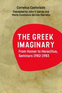 The Greek Imaginary : From Homer to Heraclitus, Seminars 1982-1983