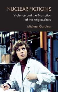 Nuclear Fictions : Violence and the Narration of the Anglosphere