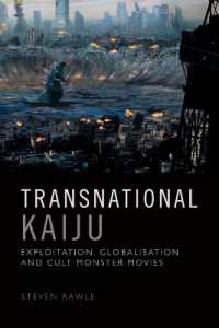 日本から越境する怪獣映画<br>Transnational Kaiju : Exploitation, Globalisation and Cult Monster Movies