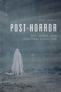 Post-Horror : Art, Genre and Cultural Elevation